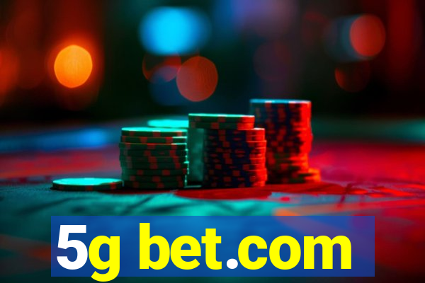 5g bet.com